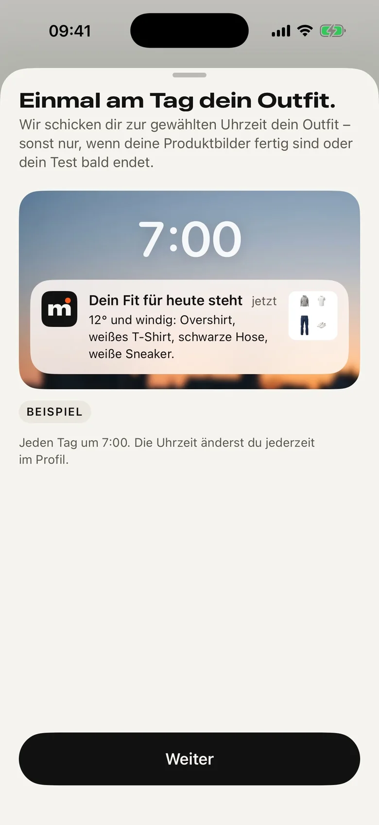 App-Bildschirm „Einmal am Tag dein Outfit“: Beispiel einer Mitteilung um 7:00 Uhr – „Dein Fit für heute steht“ mit Wetter und Teilen.
